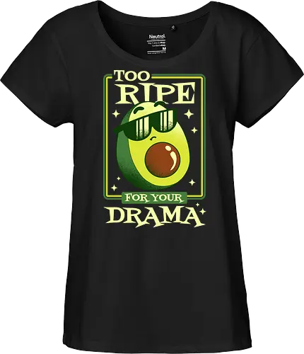 Too Ripe For Your Drama
