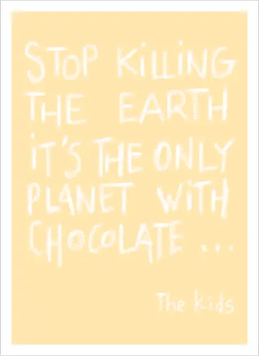 Save the chocolate