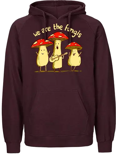 we are fungis - mushrooms, shrooms, funny, music, trippy - Fairtrade Hoodie