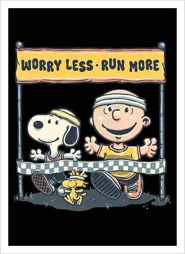 Worry Less Run More