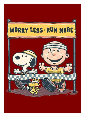 Worry Less Run More