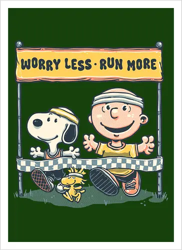 Worry Less Run More