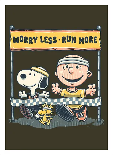Worry Less Run More