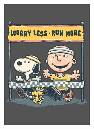 Worry Less Run More