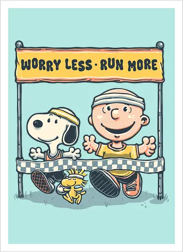 Worry Less Run More