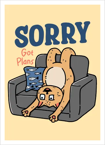 The Cat Got Plans