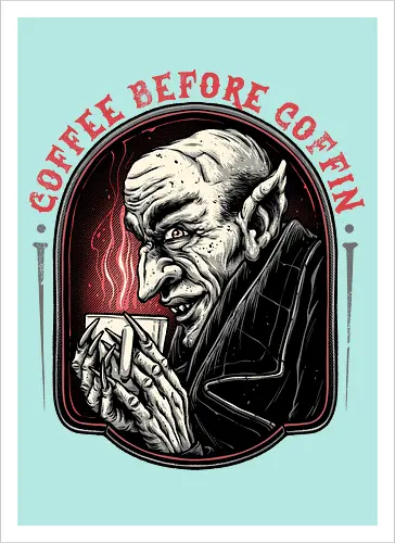 Coffee before Coffin