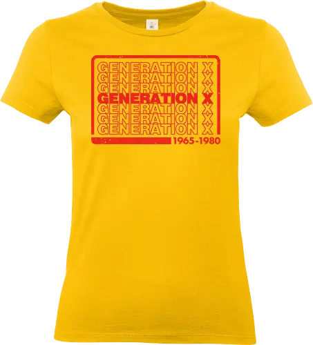Generation X - Gen x, generation x, gen xers, 1965, 1980, 80s, Forgotten Generation, mid 60s, years, list, typography, millennial - Standard T-Shirt (Women)
