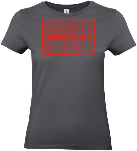 Generation X - Gen x, generation x, gen xers, 1965, 1980, 80s, Forgotten Generation, mid 60s, years, list, typography, millennial - Standard T-Shirt (Women)