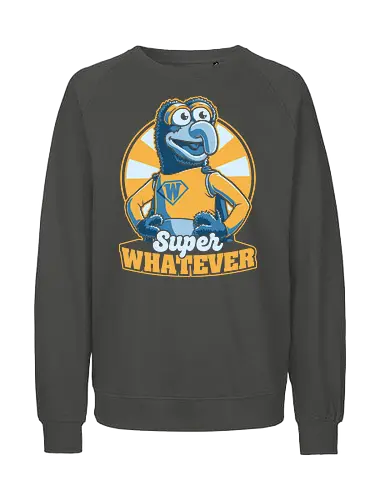 Puppet Hero Whatever - puppet, classic, tv show, meme, fun, funny, movie, superhero, hero, sarcasm, retro vintage, kids - Fairtrade Sweatshirt