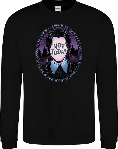 Not Today