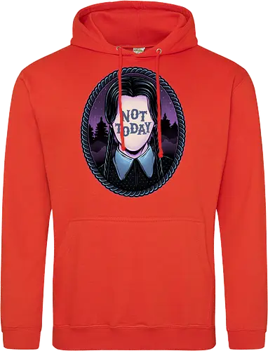 Not Today