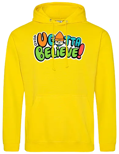 U gotta believe