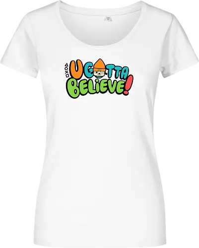 U gotta believe