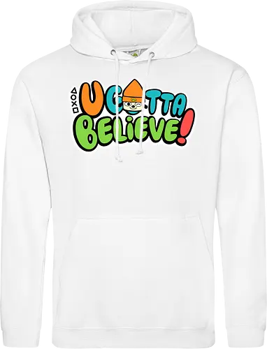 U gotta believe