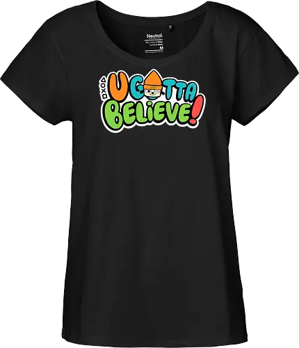 U gotta believe