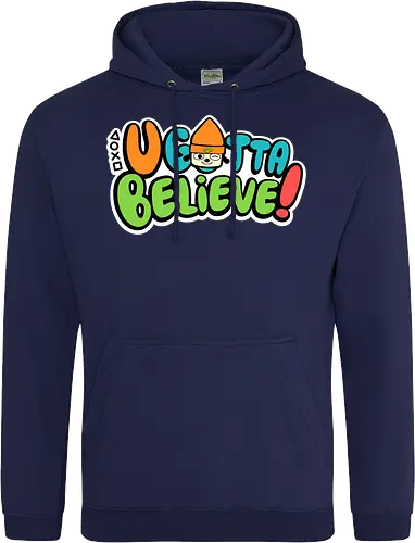U gotta believe