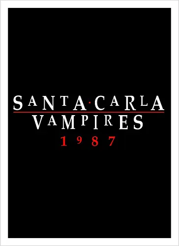 Santa Carla Vampires