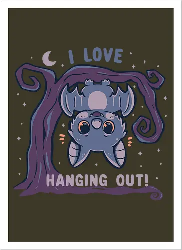 I Love Hanging Out