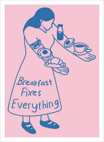 Breakfast Fixes Everything 