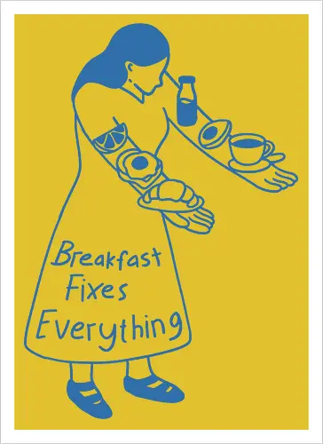 Breakfast Fixes Everything 