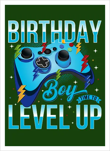 Birthday Boy, Time to Level Up