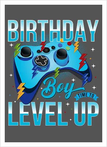 Birthday Boy, Time to Level Up