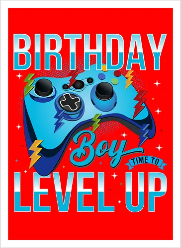 Birthday Boy, Time to Level Up