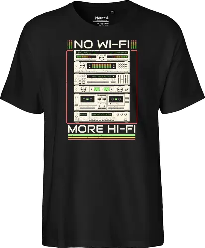 No Wi-Fi More Hi-Fi 