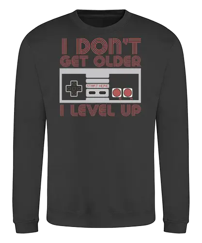  I don't get older, I level up - retro gaming, controller, level up, aging humor, vintage, nostalgia, video games, gaming culture, phrase, typography - Sweatshirt