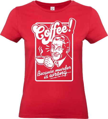 Coffee Murder Man  - coffee, murder, funny, retro, vintage - Standard T-Shirt (Women)