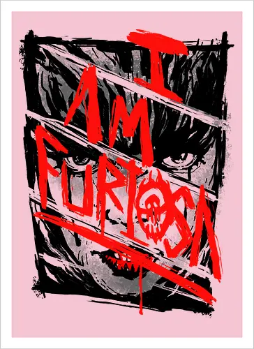 I Am Furiosa