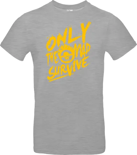 Only the mad