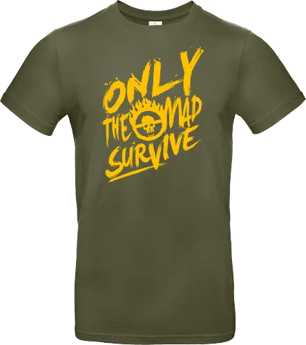 Only the mad