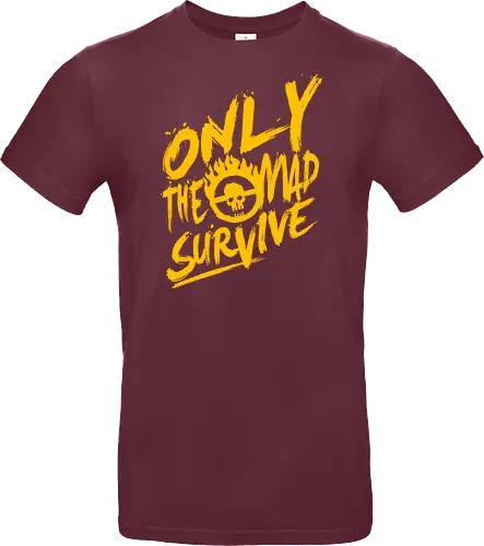 Only the mad