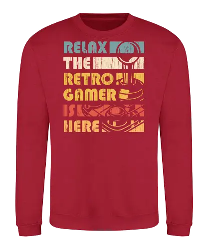 Relax The Retro Gamer is Here - retro, game, arcade, pixel, relax - Sweatshirt