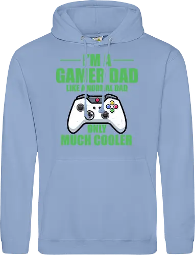 I'M A GAMER DAD LIKE A NORMAL DAD ONLY MUCH COOLER