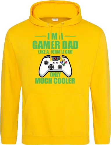 I'M A GAMER DAD LIKE A NORMAL DAD ONLY MUCH COOLER