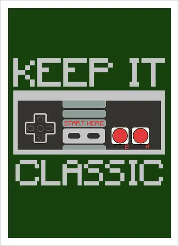 KEEP IT CLASSIC