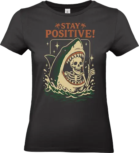 Bleib positiv - Lustiger Hai - Skelett, Totenkopf, Bleib positiv, Sommer, lm2kone, Ästhetik, Cooler Sommer, Schwarzer Humor, Lustig, Lustiger schwarzer Humor, Lustiges T-Shirt, Humor, Illustration, Sarkasmus, Sarkastisch, Meer, Hai - Standard T-Shirt (Women)