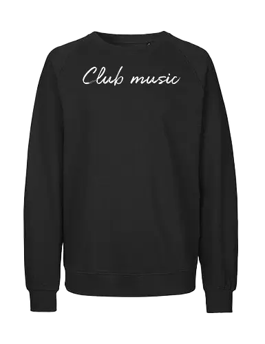 Club music - Fairtrade Sweatshirt