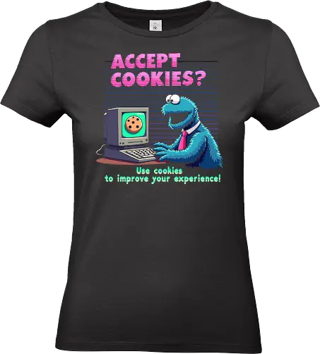 Accept cookies? Use cookies to improve your experience! - cookies, humor, computer, parody, internet, retro, character, screen, text, colorful - Standard T-Shirt (Women)