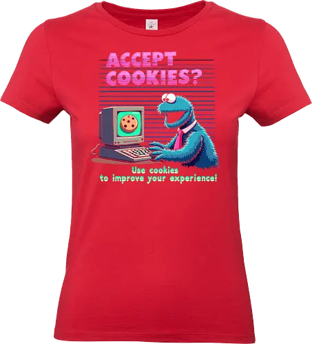 Accept cookies? Use cookies to improve your experience! - cookies, humor, computer, parody, internet, retro, character, screen, text, colorful - Standard T-Shirt (Women)