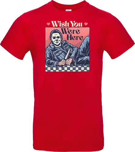 Wish you were here