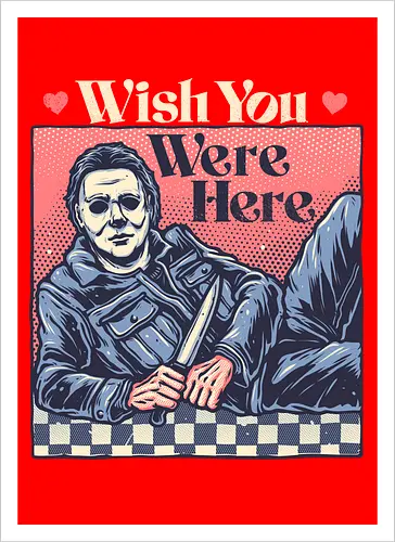 Wish you were here