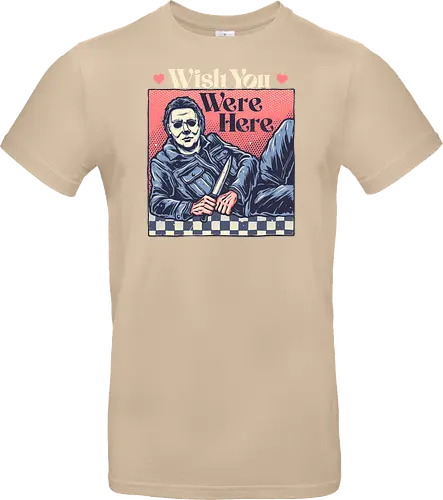 Wish you were here