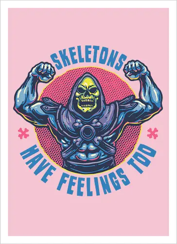 Skeletons have feeling too