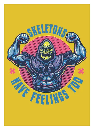 Skeletons have feeling too