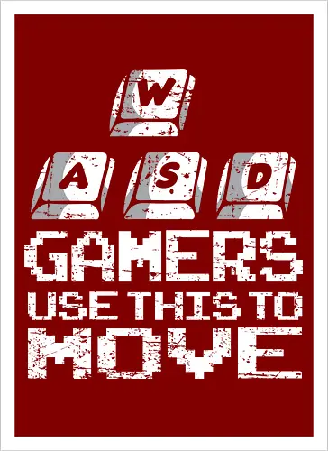 Gamers use this to move