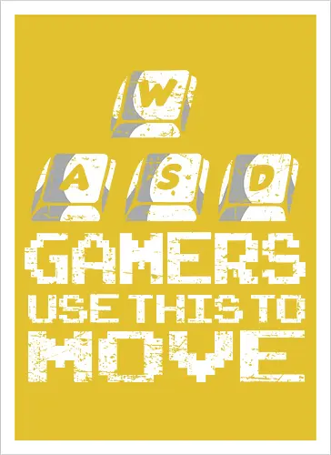 Gamers use this to move